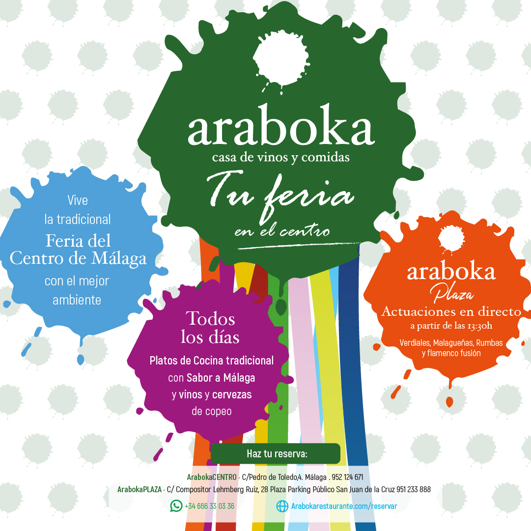 Vive la Feria de Málaga en araboka CENTRO Histórico